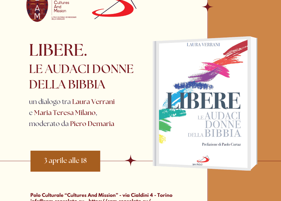 Libere. Le audaci donne della Bibbia.