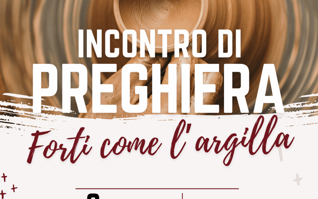 Forti come l’argilla